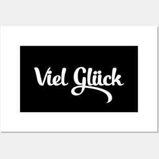 Viel Glück Posters and Art